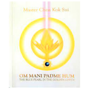 Om Mani Padme Hum (The blue pearl in the golden lotus)