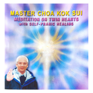 Master Choa Kok Sui's Twin Hearts Meditation for Self-Healing. Pranic Healing Centre for Courses & Consultations in Brisbane