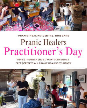 Pranic Healers Practitioner's Day. Revise, refresh,build your confidence with in a safe nurturing space. Pranic Healing Centre, Brisbane.